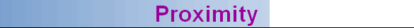 Proximity