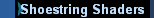 Shoestring Shaders