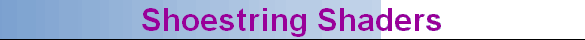 Shoestring Shaders